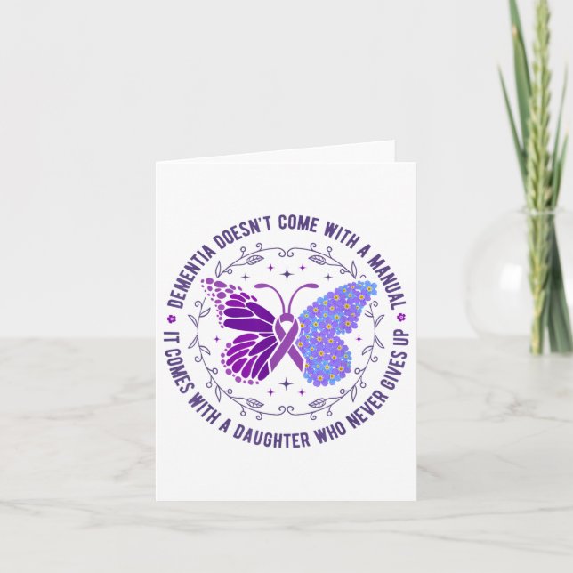 Dementia Doesnt Come With A Manual Heimers Awarene Card (Front)