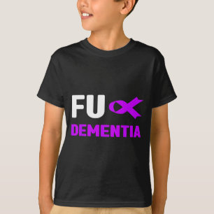 Dementia Shirt - Alzheimers Dementia Awareness