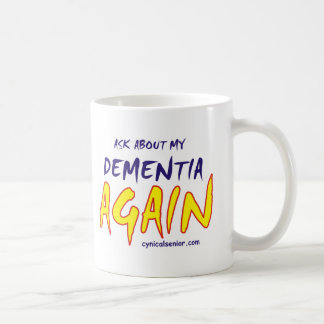 DEMENTIA_T-cs Coffee Mug