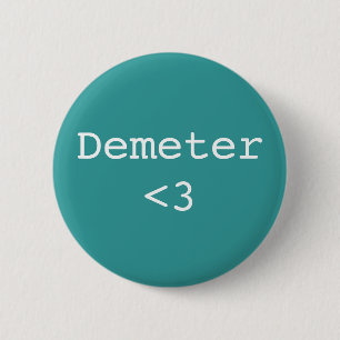 Demeter <3 2 inch round button