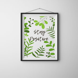 Demeurez une affiche de motivation positive avec b
