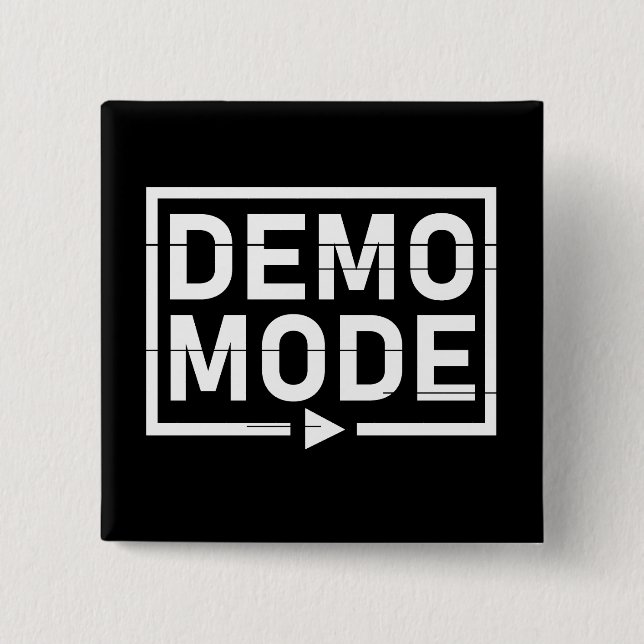 Demo Mode Audio V2 2 Inch Square Button (Front)