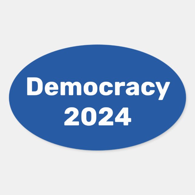 Democracy 2024 Presidential Election Oval Sticker (Front)