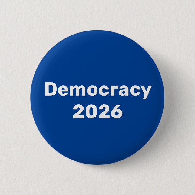 Democracy 2026 Midterm Election 2 Inch Round Button (Front)