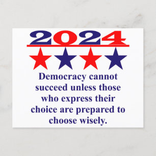 Democracy Cannot Succeed Unless - Political Quote  Postcard