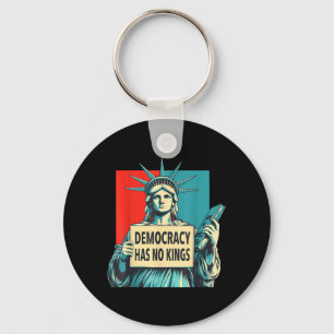 Democracy Has Kings 4th of July Statue of Liberty Keychain