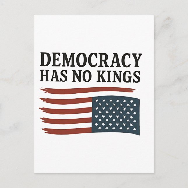 Democracy Has No King Anti Trump USA  Invitation Postcard (Front)