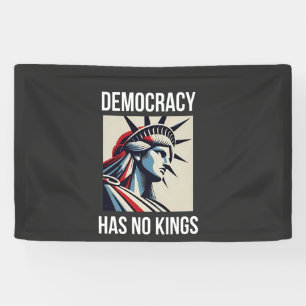 Democracy Has no King Librety Status USA  Banner