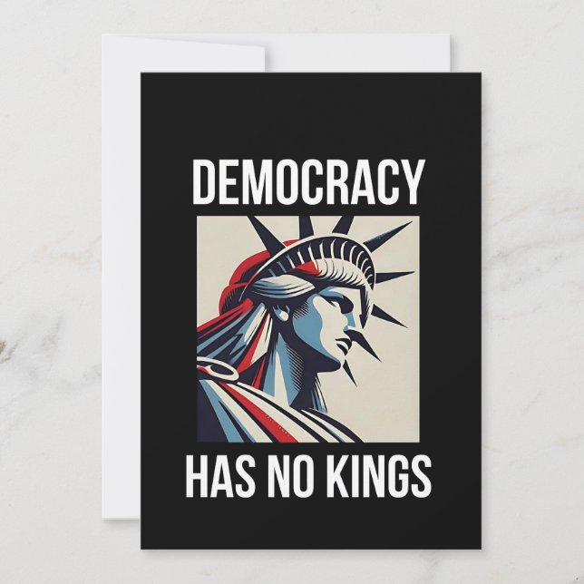 Democracy Has no King Librety Status USA  Invitation (Front)