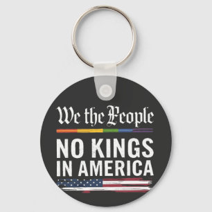 Democracy Has no King Librety Status USA  Keychain