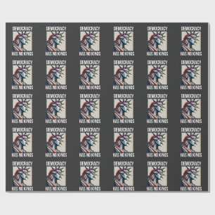 Democracy Has no King Librety Status USA Wrapping Paper