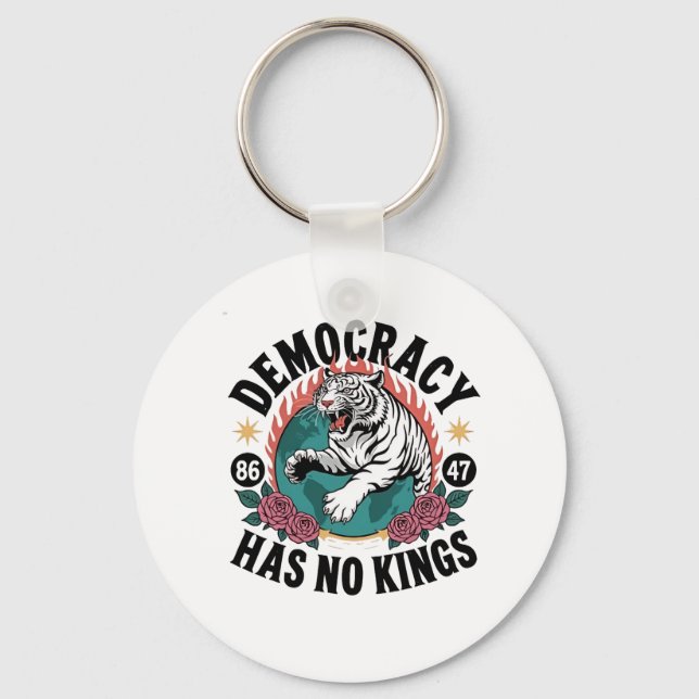 Democracy Has No Kings 86 47 Tiger Keychain (Front)