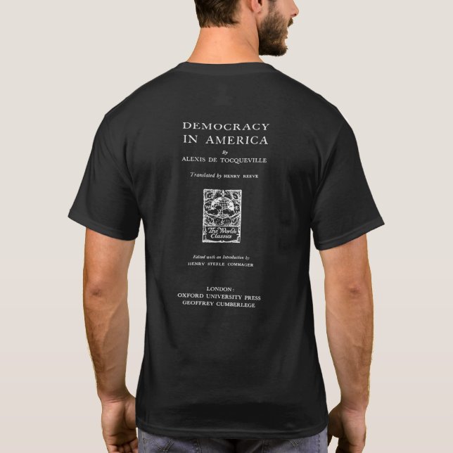 Democracy In America Alexis De Tocqueville Title P T-Shirt (Back)