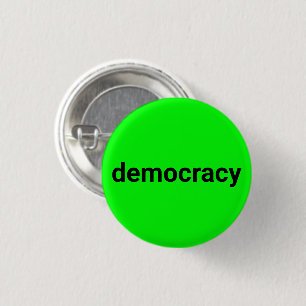 Democracy modern typography black neon green cool 1 inch round button