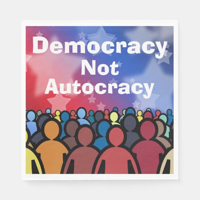 Democracy Not Autocracy Napkin (Front)