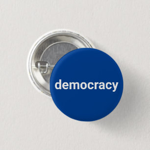 Democracy simple minimalist text white and blue 1 inch round button