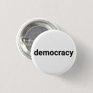 Democracy simple modern typography black and white 1 inch round button