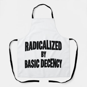 Democracy Social Radicalized By Basic Decency   Apron