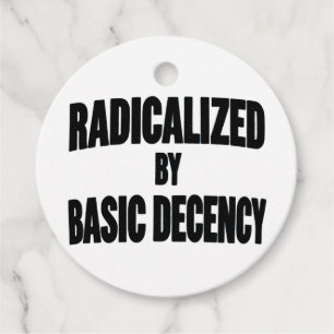 Democracy Social Radicalized By Basic Decency Favour Tags