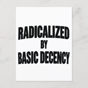 Democracy Social Radicalized By Basic Decency Invitation Postcard