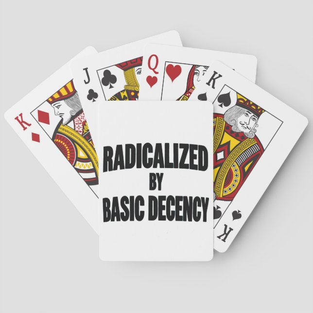 Democracy Social Radicalized By Basic Decency   Playing Cards (Back)