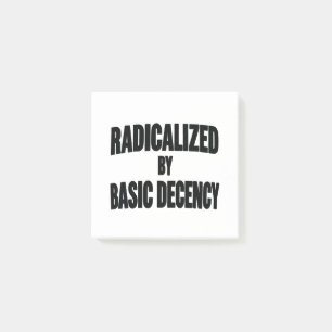 Democracy Social Radicalized By Basic Decency Post-it Notes