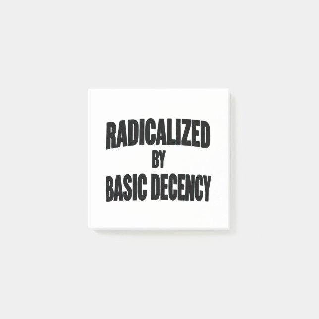 Democracy Social Radicalized By Basic Decency   Post-it Notes (Front)