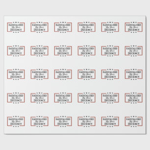 Democracy Social Radicalized By Basic Decency Wrapping Paper