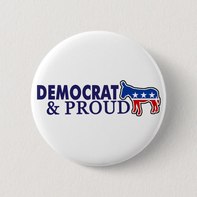 Democrat and Proud 2 Inch Round Button (Front)
