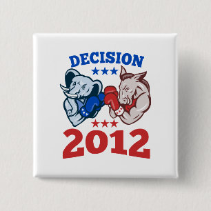 Democrat Donkey Republican Elephant Decision 2012 2 Inch Square Button