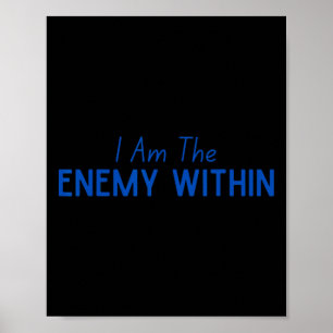 Democrat Kamala Enemy Within Anti-trump Left Wing  Poster