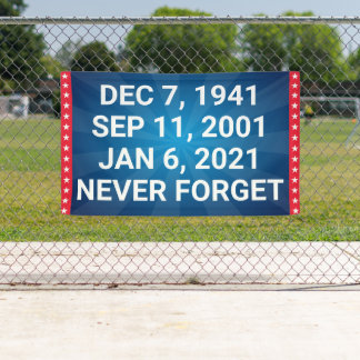 Democrat Never Forget January 6 Banner