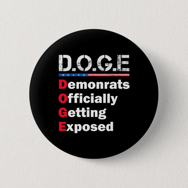 Democrat Officially Getting Exposed  2 Inch Round Button (Front)