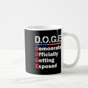 Democrat Officially Getting Exposed, Trump 2025  Coffee Mug