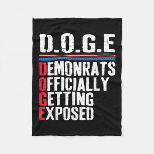 Democrat Officially Getting Exposed Trump 2025  Fleece Blanket