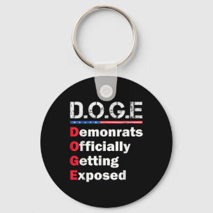 Democrat Officially Getting Exposed, Trump 2025  Keychain