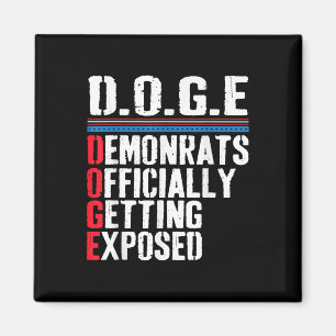 Democrat Officially Getting Exposed Trump 2025  Magnet