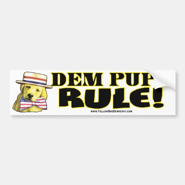 Democrat Pups Rule Bumper Sticker  (Front)