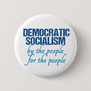 Democratic Socialism Democrat Socialist Definition 2 Inch Round Button