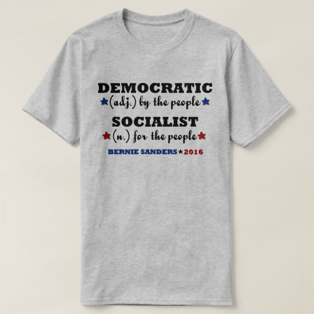 Democratic Socialist Bernie Sanders T-Shirt (Design Front)