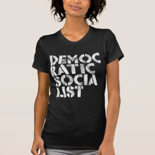 Democratic Socialist T-Shirt