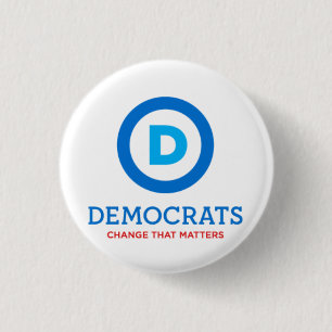 Democrats Change That Matters 1 Inch Round Button