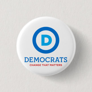 Democrats Change That Matters 1 Inch Round Button