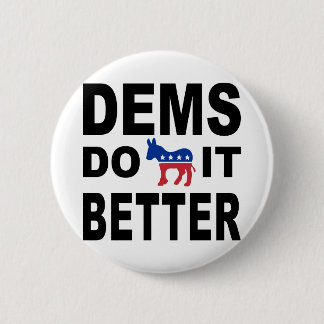 Democrats Do It 2 Inch Round Button