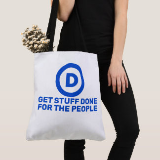 Democrats Get Stuff Done For The People Tote
