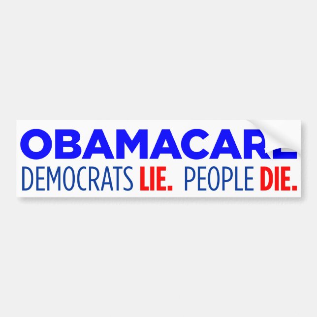Democrats Lie.  People Die Bumper Sticker (Front)