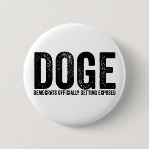 Democrats Officially Getting Exposed 2 Inch Round Button