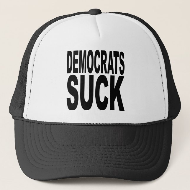 Democrats Suck Trucker Hat (Front)