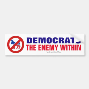 Democrats The Enemy Within Bumper Sticker