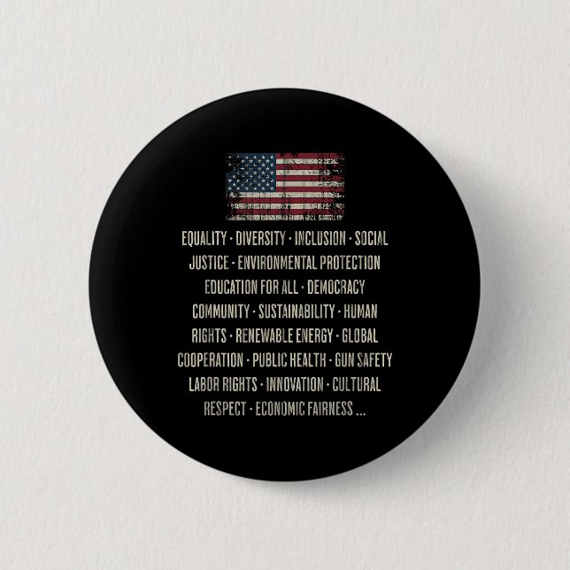 Democrats Values Equality Diversity Education  2 Inch Round Button (Front)
